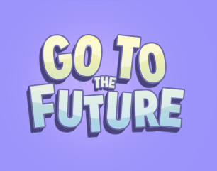 Go to the Future